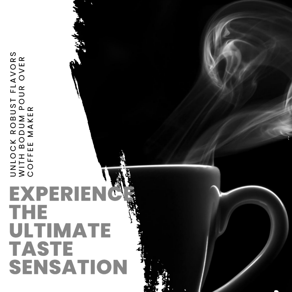 Bodum Pour Over Coffee Maker Experience the Taste