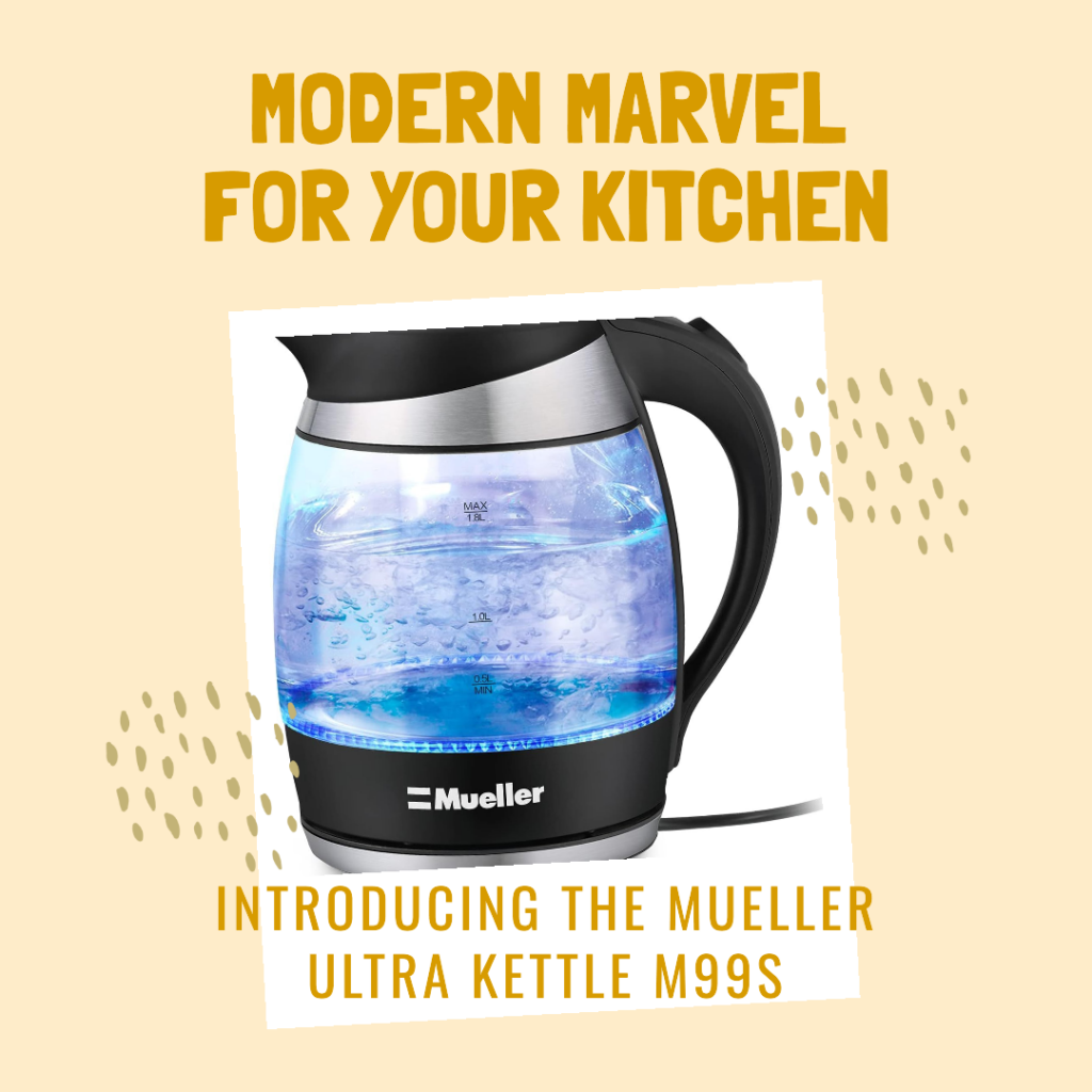 Mueller Ultra Kettle M99S A Modern Marvel for Your Kitchen Stainless
